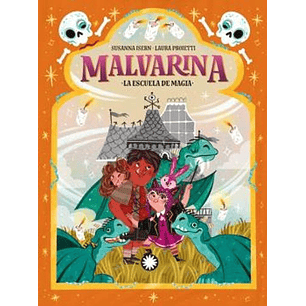Malvarina V La Escuela De Magia - Isern, Susanna; Proietti, Laura