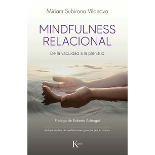 Mindfulness Relacional - Subirana, Miriam