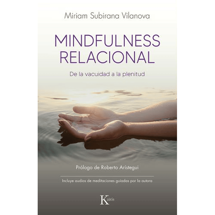 Mindfulness Relacional - Subirana, Miriam 1
