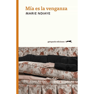 Mia Es La Venganza - Ndiaye, M.