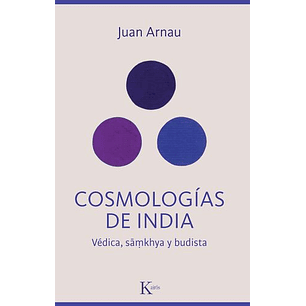 Cosmologias De La India - Arnau Juan