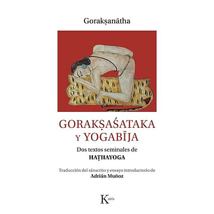 Goraksasataka Y Yogabija - Goraksanatha