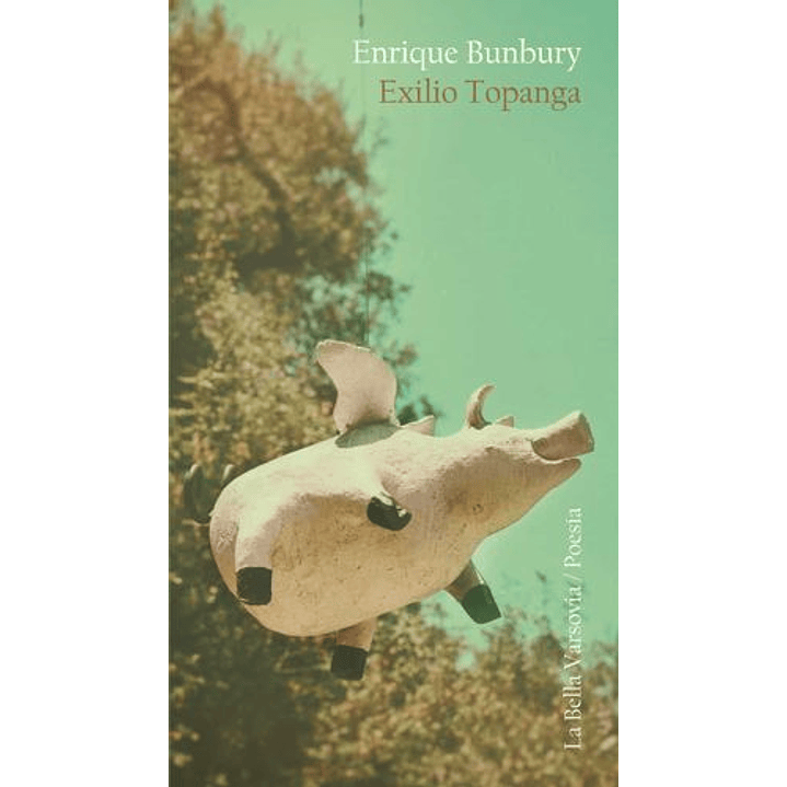 Exilio Topanga - Bunbury, Enrique 1