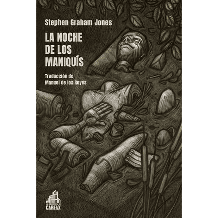 La Noche De Los Maniquis - Graham Jones, Stephen 1