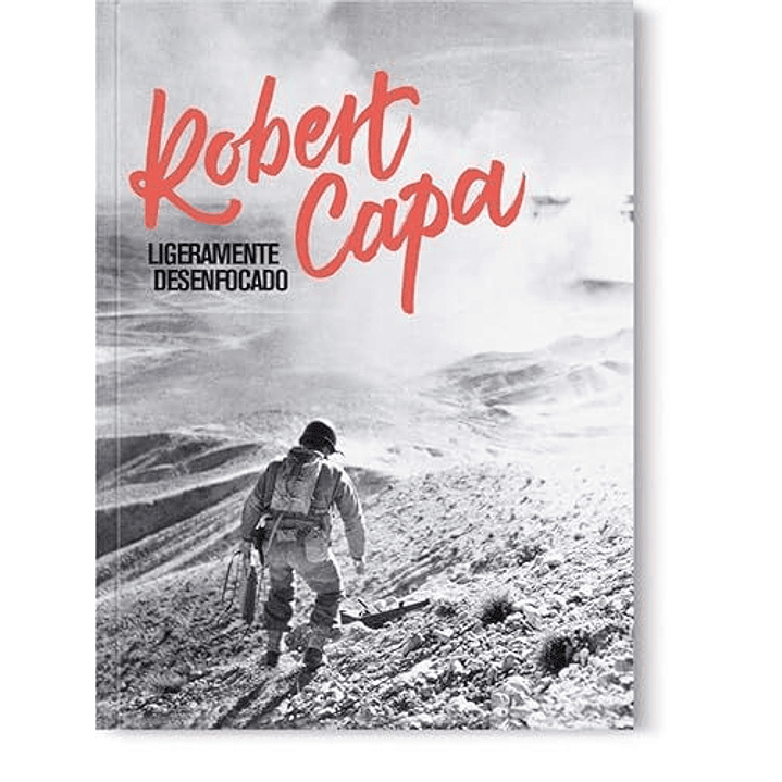 Ligeramente Desenfocado - Capa, Robert 1