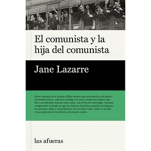 El Comunista Y La Hija Del Comunista - Lazarre, Jane