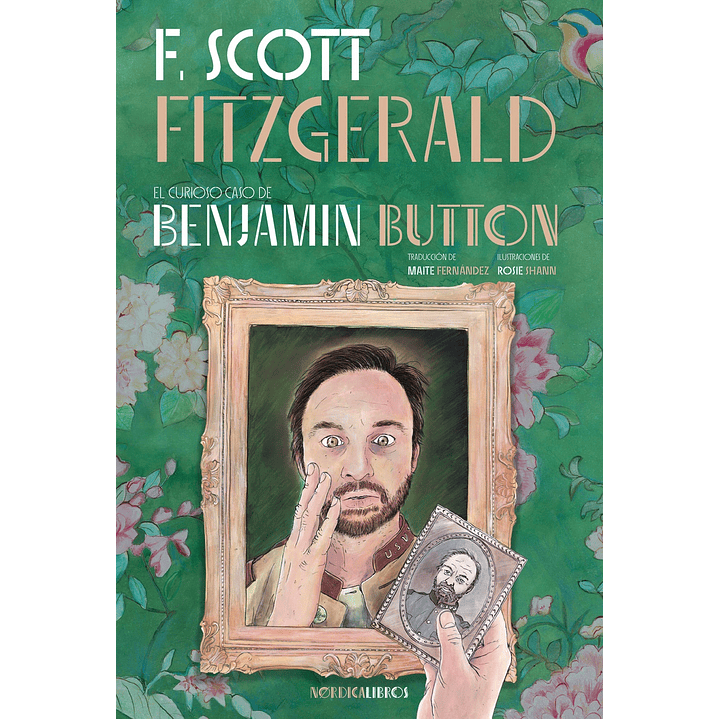 El Curioso Caso De Benjamin Button - Fitzgerald, Francis Scott 1