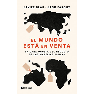 El Mundo Esta En Venta - Blas, Javier - Farchy, Jack