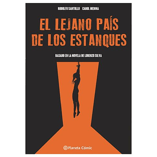 El Lejano Pais De Los Estanques (Comic) - Santullo, Rodolfo; Medina, Carol