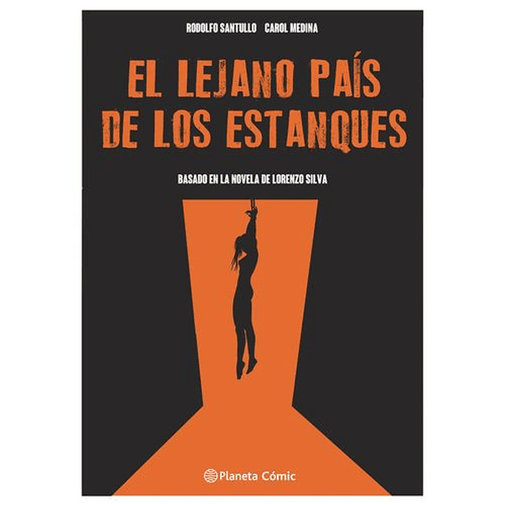 El Lejano Pais De Los Estanques (Comic) - Santullo, Rodolfo; Medina, Carol 1