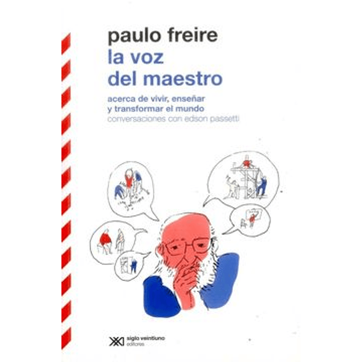La Voz Del Maestro - Freire, Paulo 1