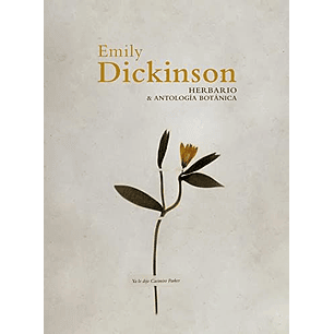 Herbario Y Antologia Botanica - Dickinson, Emily