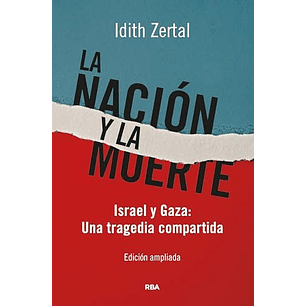 La Nacion Y La Muerte - Zertal, Idith