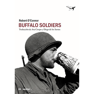 Buffalo Soldiers - O Connor, Robert