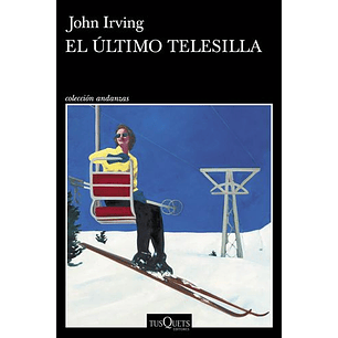 El Ultimo Telesilla - Irving, John