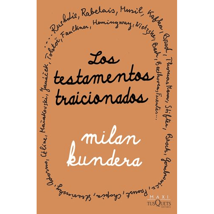 Los Testamentos Traicionados - Kundera, Milan 1
