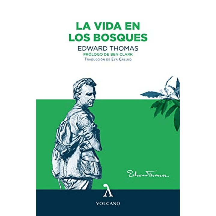 La Vida En Los Bosques - Thomas, Edward 1