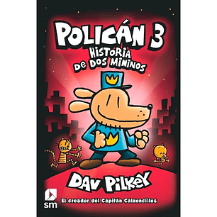 Hombre Perro 03 Historia De Dos Mininos (Polican) - Pilkey, Dav