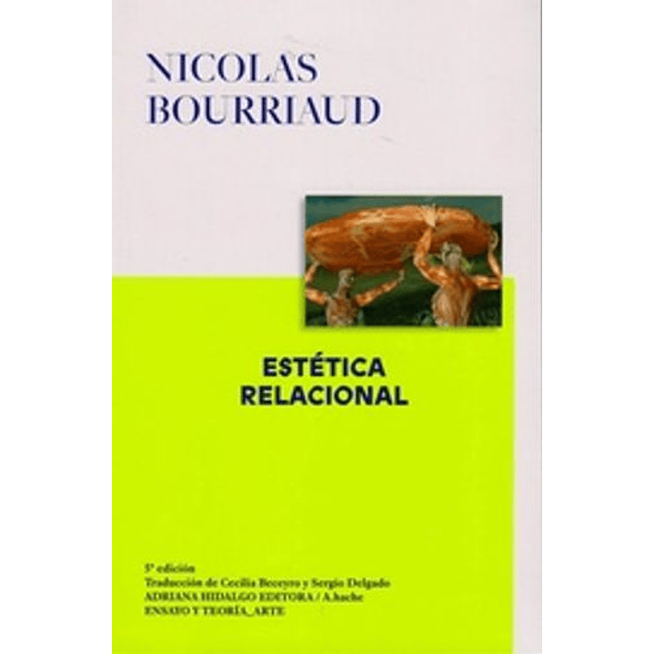Estetica Relacional - Bourriaud, N. 1