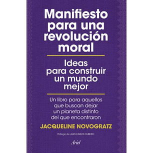 Manifiesto Para Una Revolucion Moral - Novogratz, Jacqueline