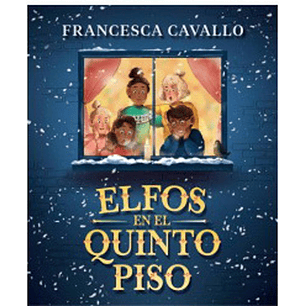 Elfos En El Quinto Piso - Cavallo, Francesca