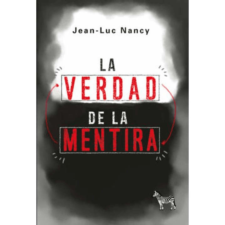 La Verdad De La Mentira - Nancy, Jean -  Luc 1
