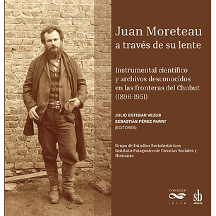 Juan Moreteau A Traves De Su Lente - Varios Autores
