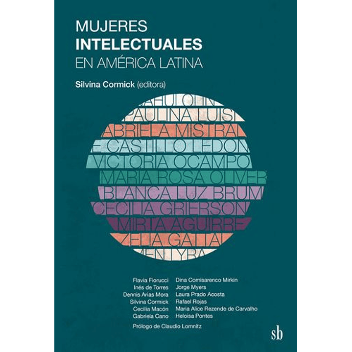 Mujeres Intelectuales En America Latina - Varias Autoras 1