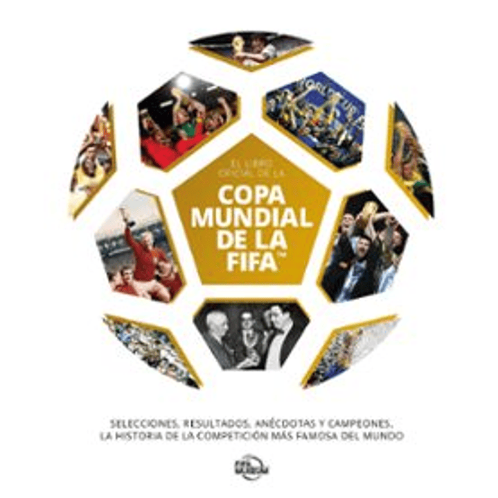 El Libro Oficial De La Copa Mundial De La Fifa - Fifa Museum 1