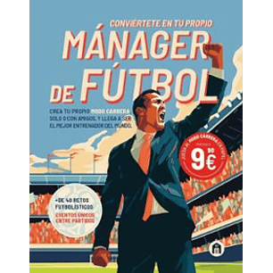 Conviertete En Tu Propio Manager De Futbol - Magazzini Salani