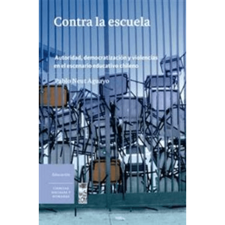 Contra La Escuela - Neut Aguayo, Pablo 1