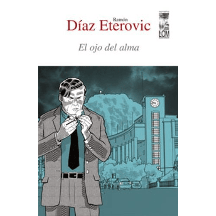 El Ojo Del Alma - Diaz Eterovic, Ramon 1