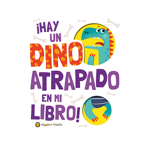 Hay Un Dino Atrapado En Mi Libro - Sin Autor