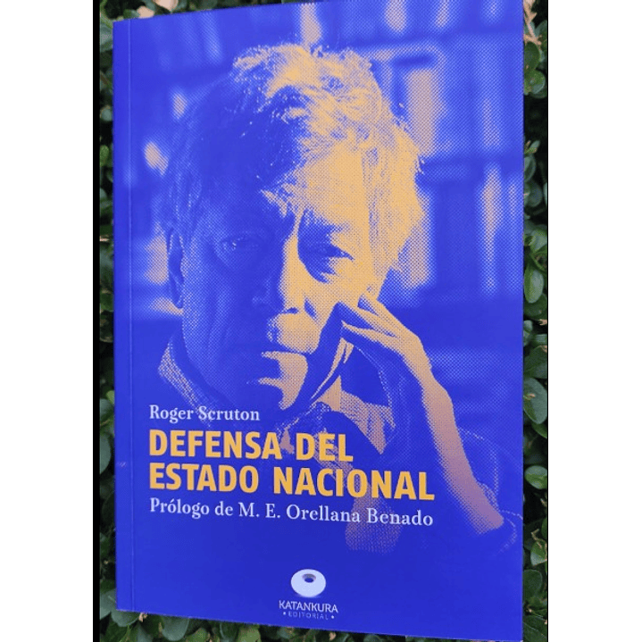 Defensa Del Estado Nacional - Scruton, Roger 1