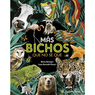Mas Bichos Que No Se Que - Schujer, Silvia / Porcelli Piussi, Liza