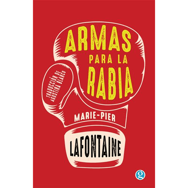 Armas Para La Rabia - Lafontaine, Marie-pier 1
