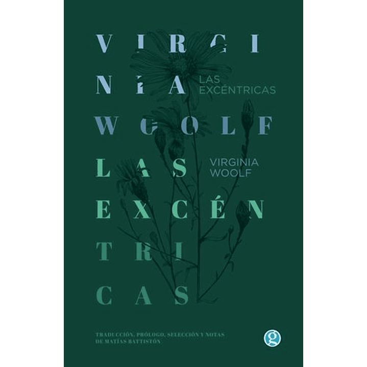 Las Excentricas - Woolf, Virginia 1