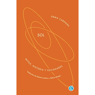 Sol Mitos Historia Y Sociedades - Carenini, Emma
