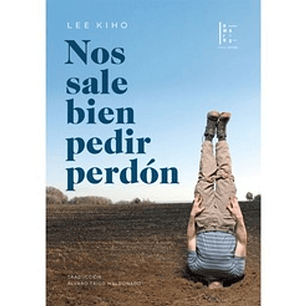 Nos Sale Bien Pedir Perdon - Kiho, Lee