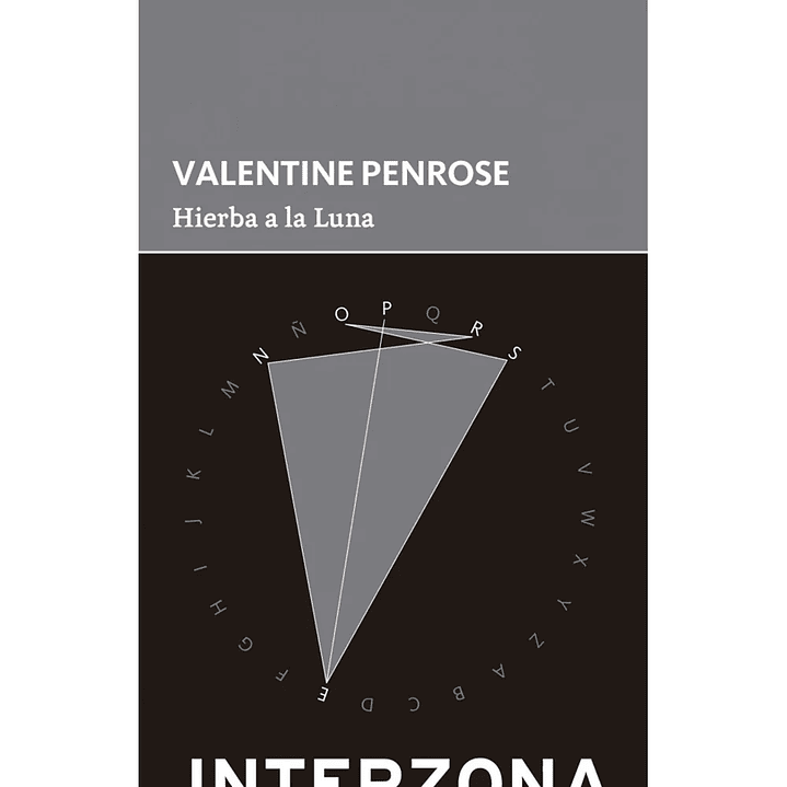 Hierba A La Luna - Penrose, Valentine 1