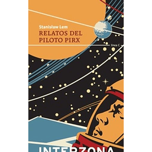 Relatos Del Piloto Pirx - Lem, Stanislaw