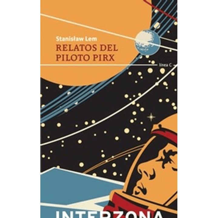 Relatos Del Piloto Pirx - Lem, Stanislaw 1