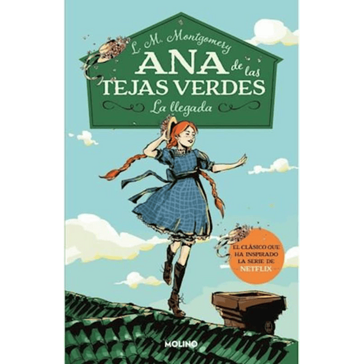 Ana De Las Tejas Verdes 1 La Llegada - Montgomery, L.m. 1