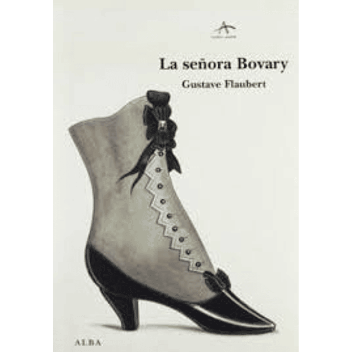 La Señora Bovary - Flaubert, Gustave 1