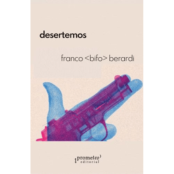 Desertemos - Berardi, Franco 1