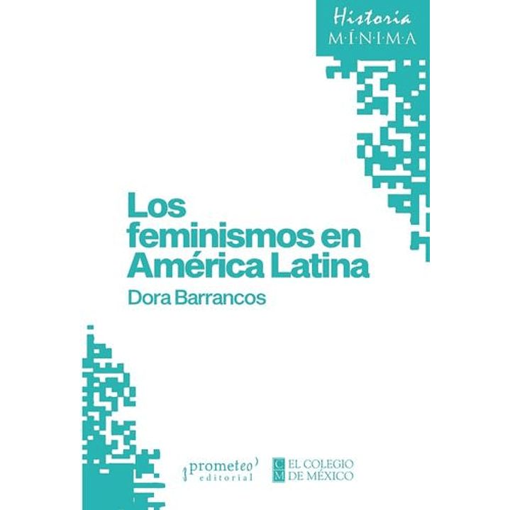 Los Feminismos En America Latina - Barrancos Dora 1