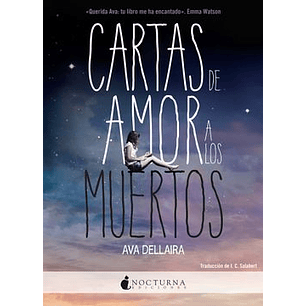 Cartas De Amor A Los Muertos - Dellaira, Ava