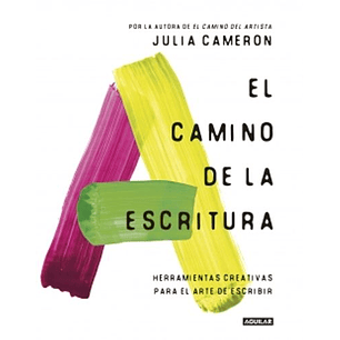 El Camino De La Escritura - Cameron, Julia