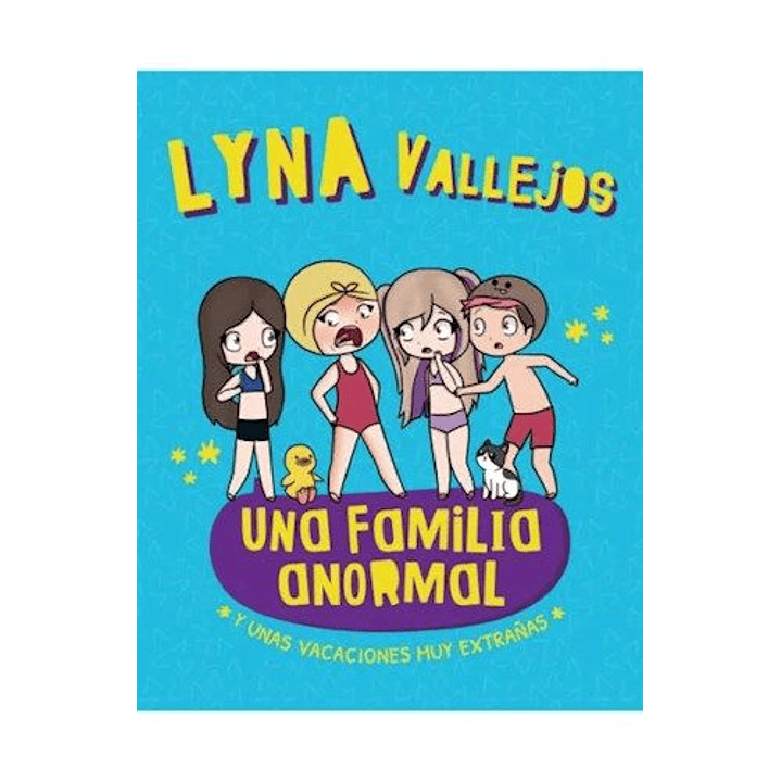 Una Familia Anormal Y Unas Vacaciones Muy Extrañas - Vallejos, Lyna 1