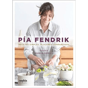 Recetas Simples Placeres Compartidos - Fendrik, Pia